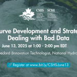 June 13, 2025: CSHS Webinar: Rating Curve Development and Strategies for Dealing with Bad Data