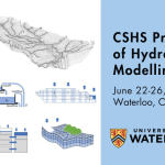 June 22-26, 2026: CSHS: Principles of Hydrologic Modelling Short Course