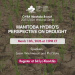 March 13, 2026: MB Branch: Manitoba Hydro’s Perspective on Drought