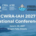 June 6-10, 2027: CWRA-IAH National Conference: One Water, Many Paths: Becoming Better Water Allies