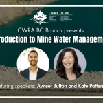 Oct 15, 2026: BC Branch: Introduction to Mine Water Management