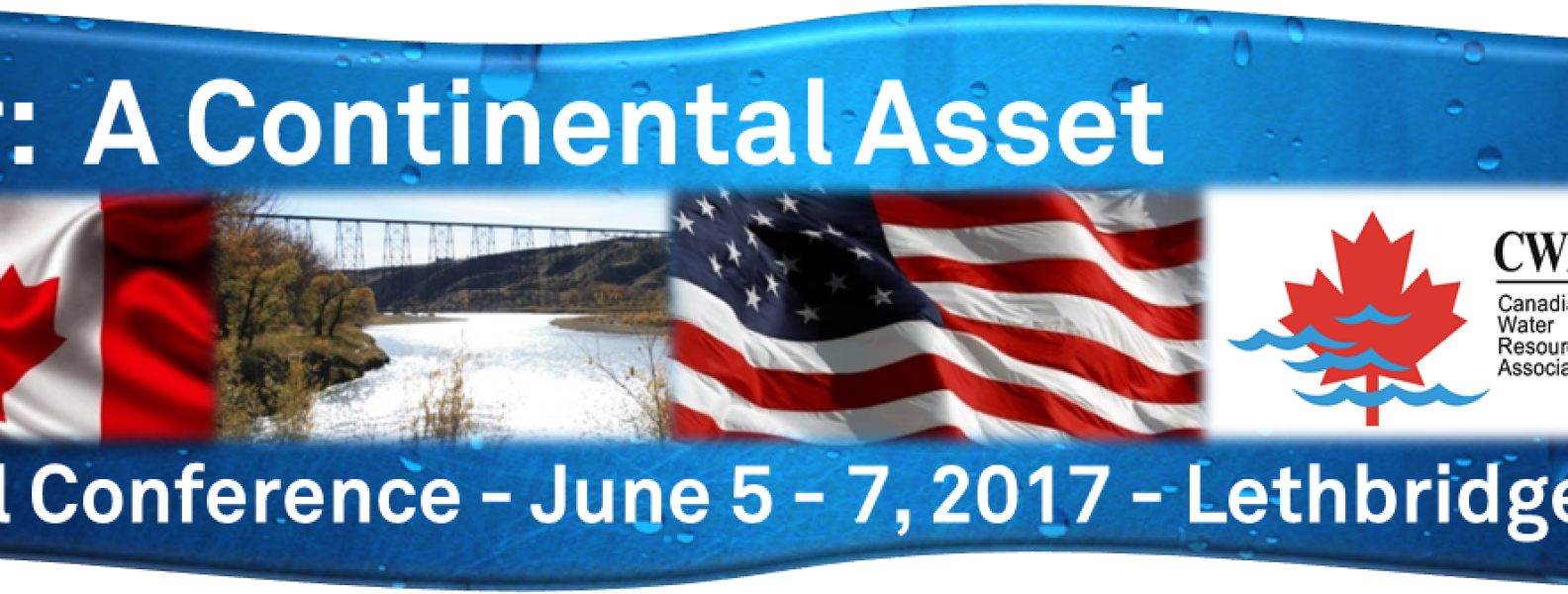 70th CWRA National Conference (2017) – Lethbridge, AB - Canadian Water ...
